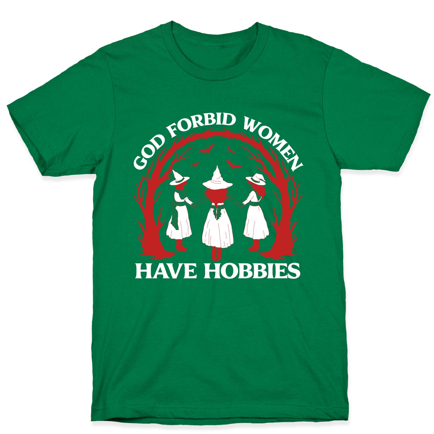 Women Have Hobbies T-Shirt