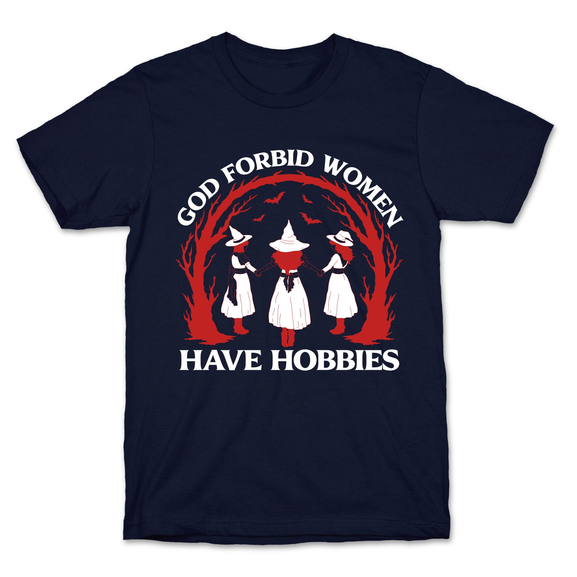 Women Have Hobbies T-Shirt