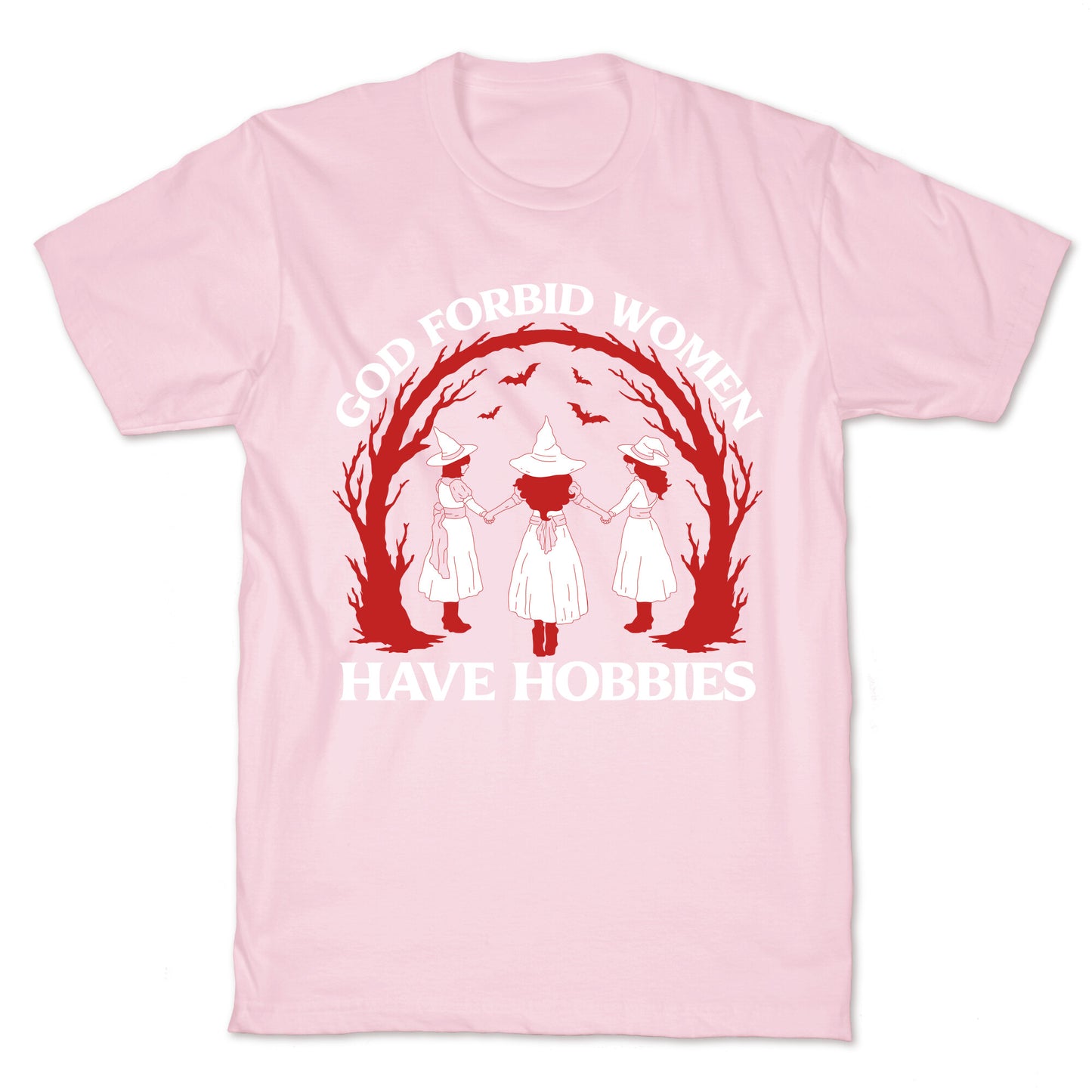 Women Have Hobbies T-Shirt