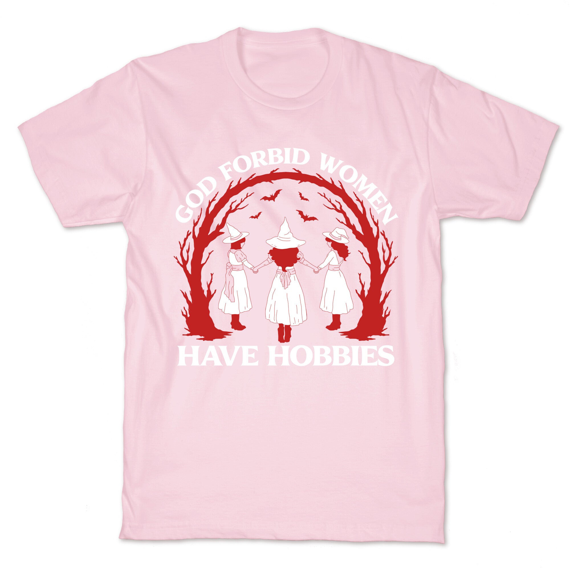 Women Have Hobbies T-Shirt