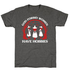 Women Have Hobbies Unisex Triblend Tee