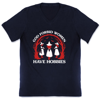 Women Have Hobbies V-Neck