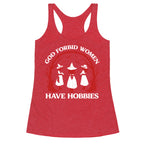 Women Have Hobbies Racerback Tank