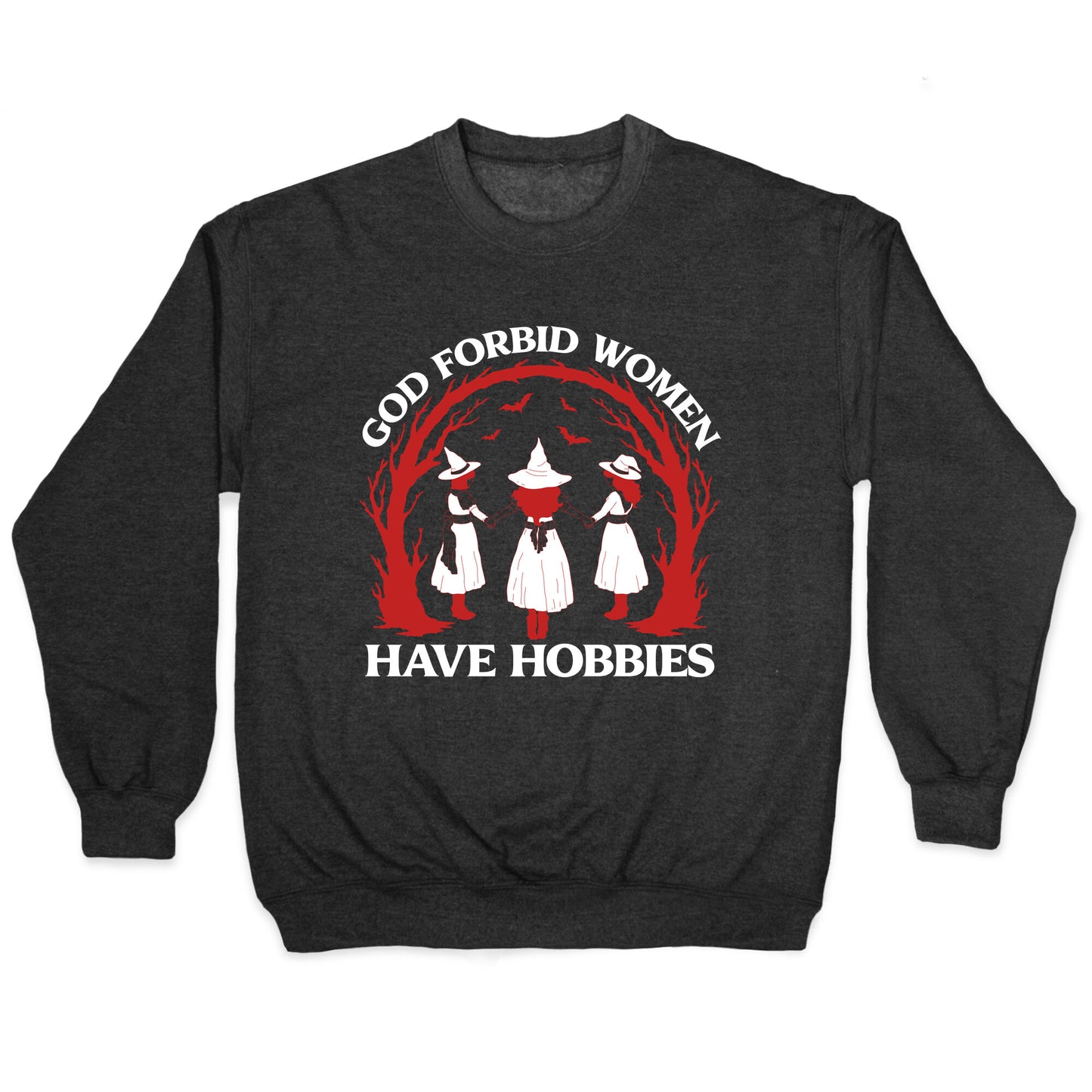 Women Have Hobbies Crewneck Sweatshirt