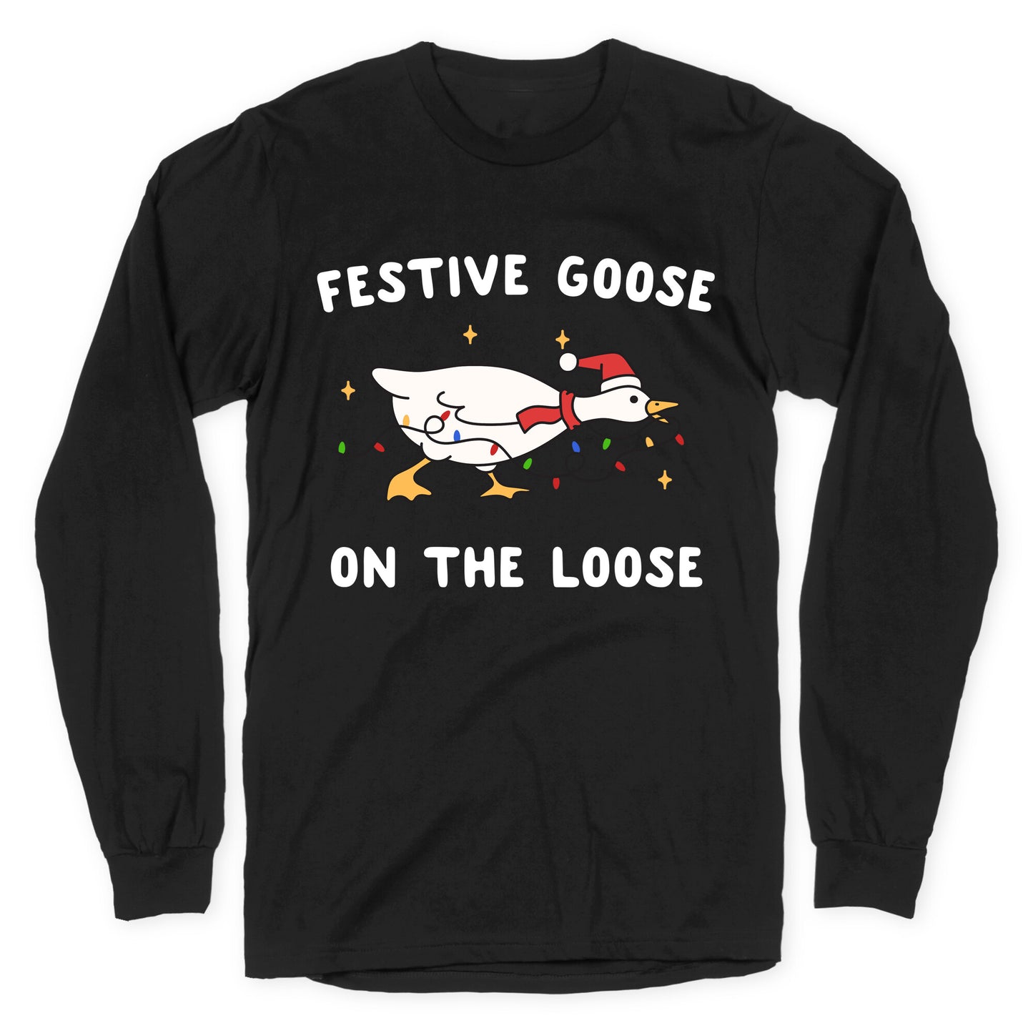 Festive Goose Longsleeve Tee
