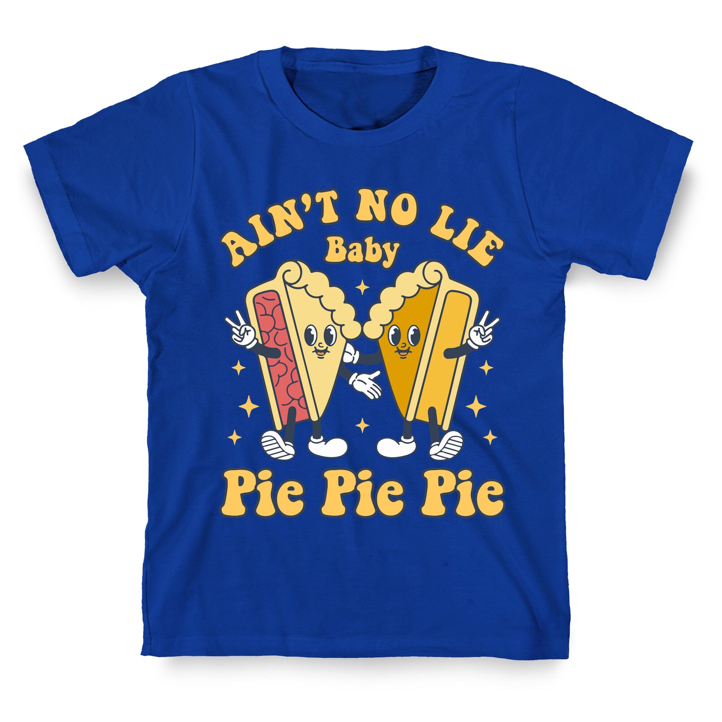 Pie Pie Pie T-Shirt
