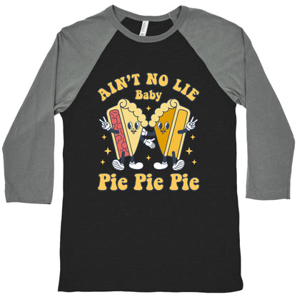 Pie Pie Pie Baseball Tee
