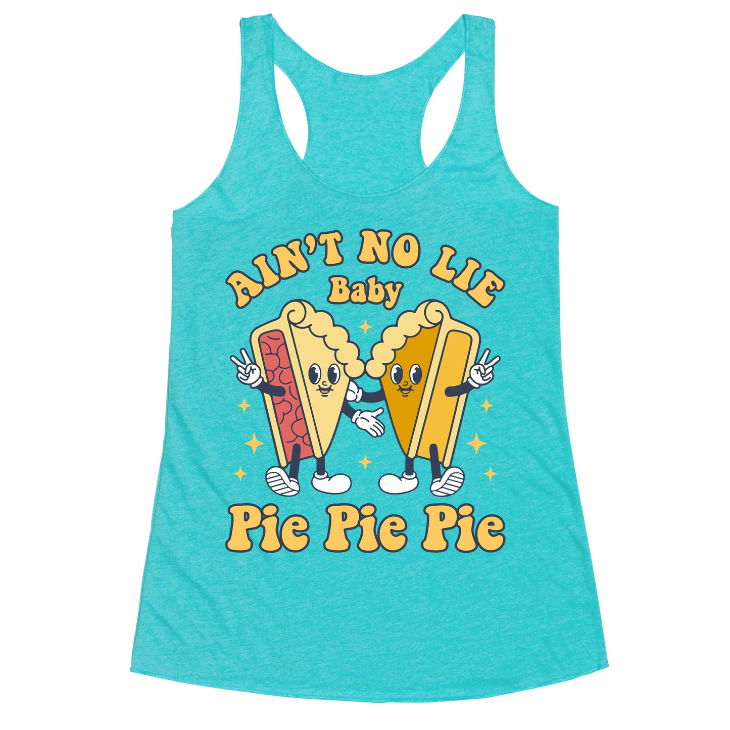Pie Pie Pie Racerback Tank