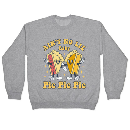 Pie Pie Pie Crewneck Sweatshirt