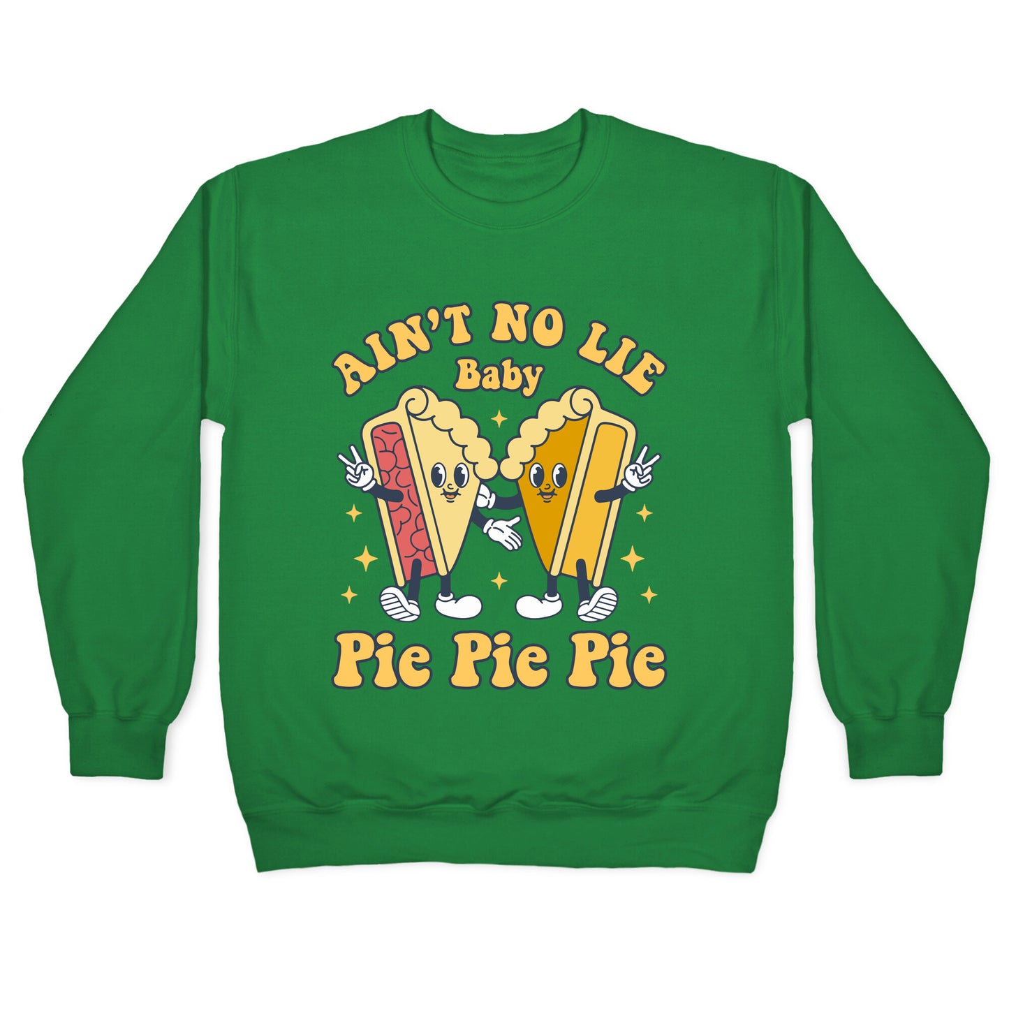 Pie Pie Pie Crewneck Sweatshirt