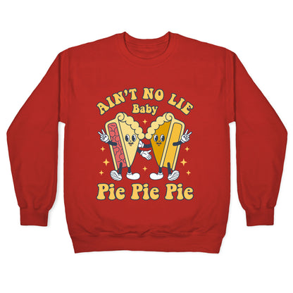 Pie Pie Pie Crewneck Sweatshirt