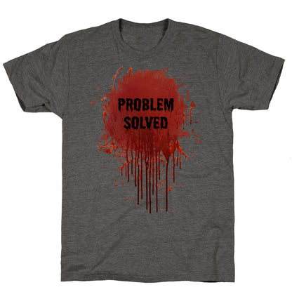Problem Solved Unisex Triblend Tee