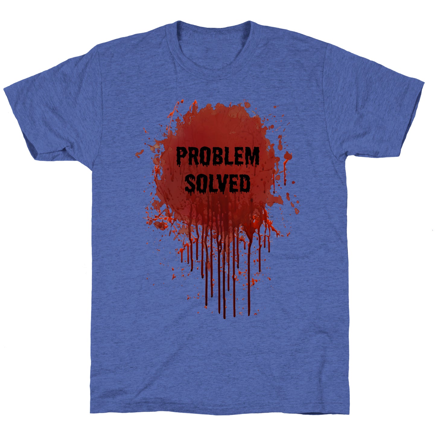 Problem Solved Unisex Triblend Tee