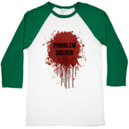 Problem Solved Baseball Tee