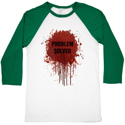 Problem Solved Baseball Tee