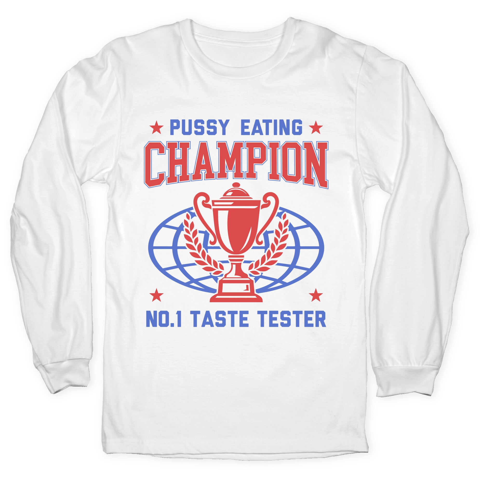 Eating \#1 Champion Longsleeve Tee