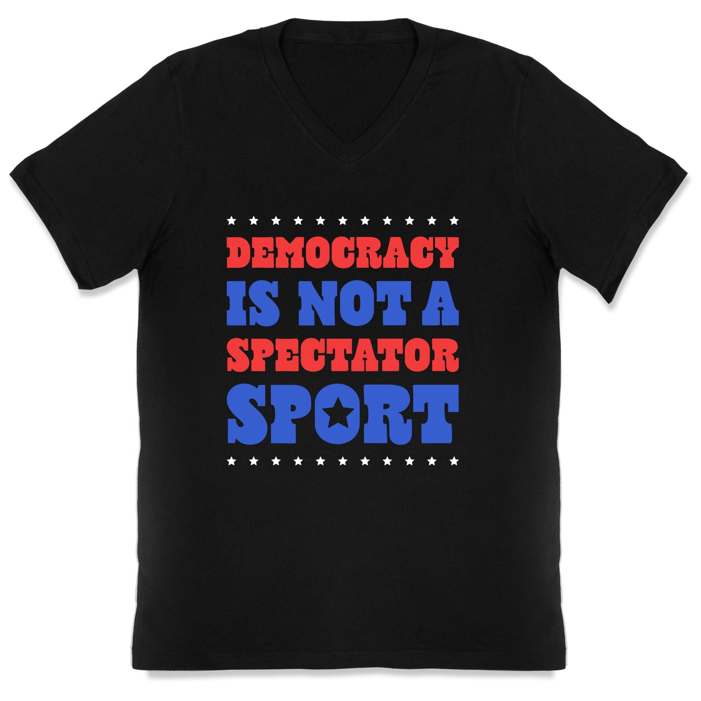 Democracy Is Not a Spectator Sport V-Neck