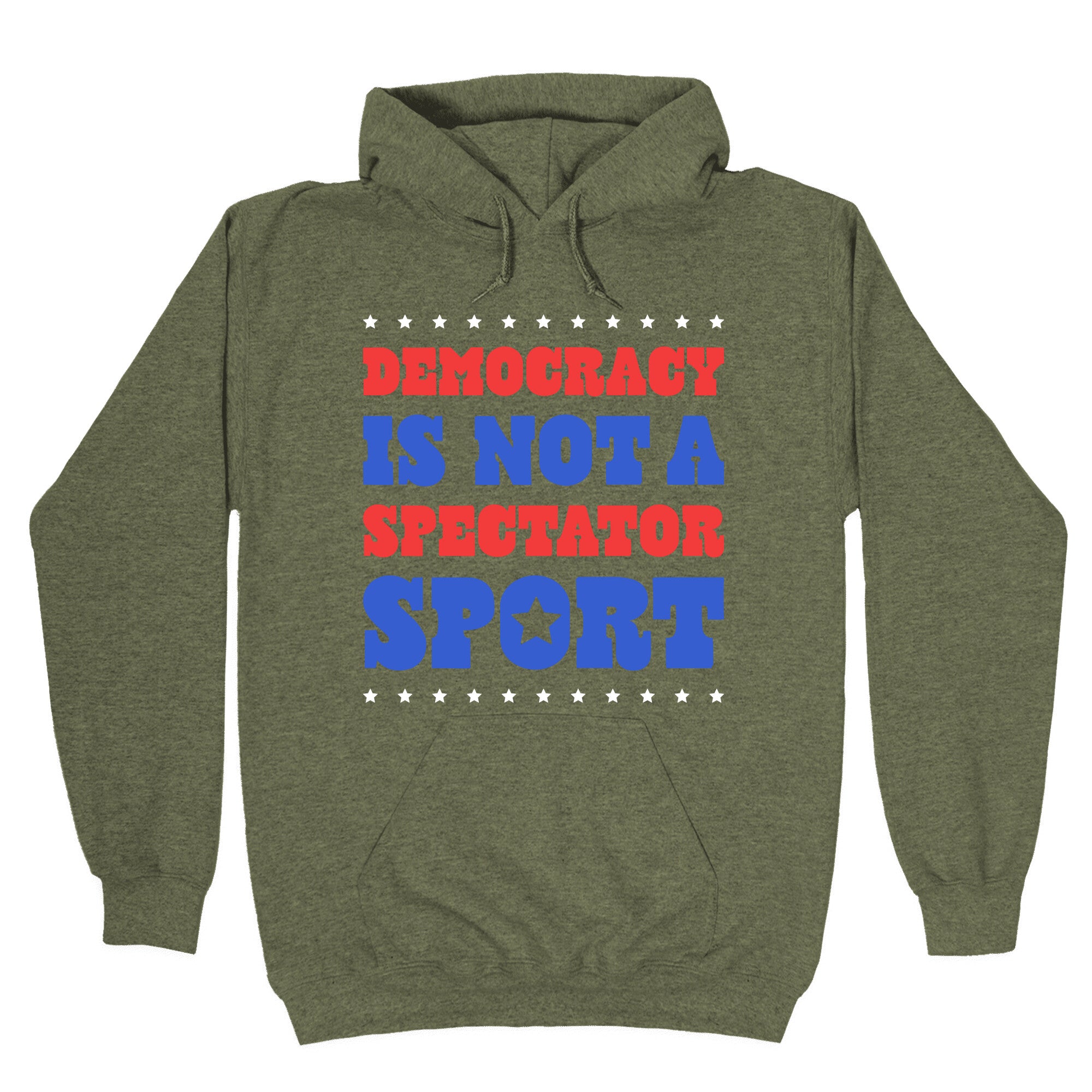Democracy Is Not a Spectator Sport Hoodie