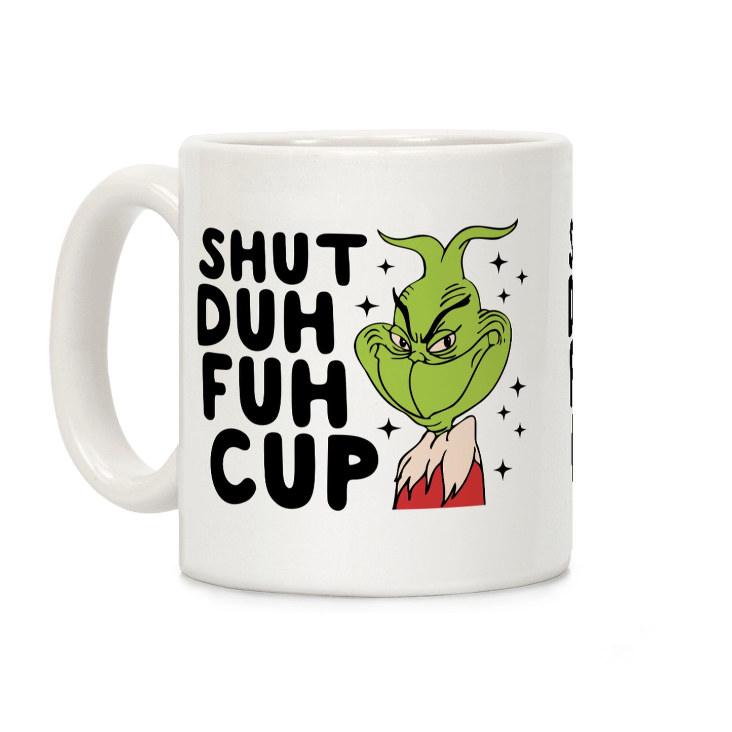 Shut Duh Fuh Cup Coffee Mug