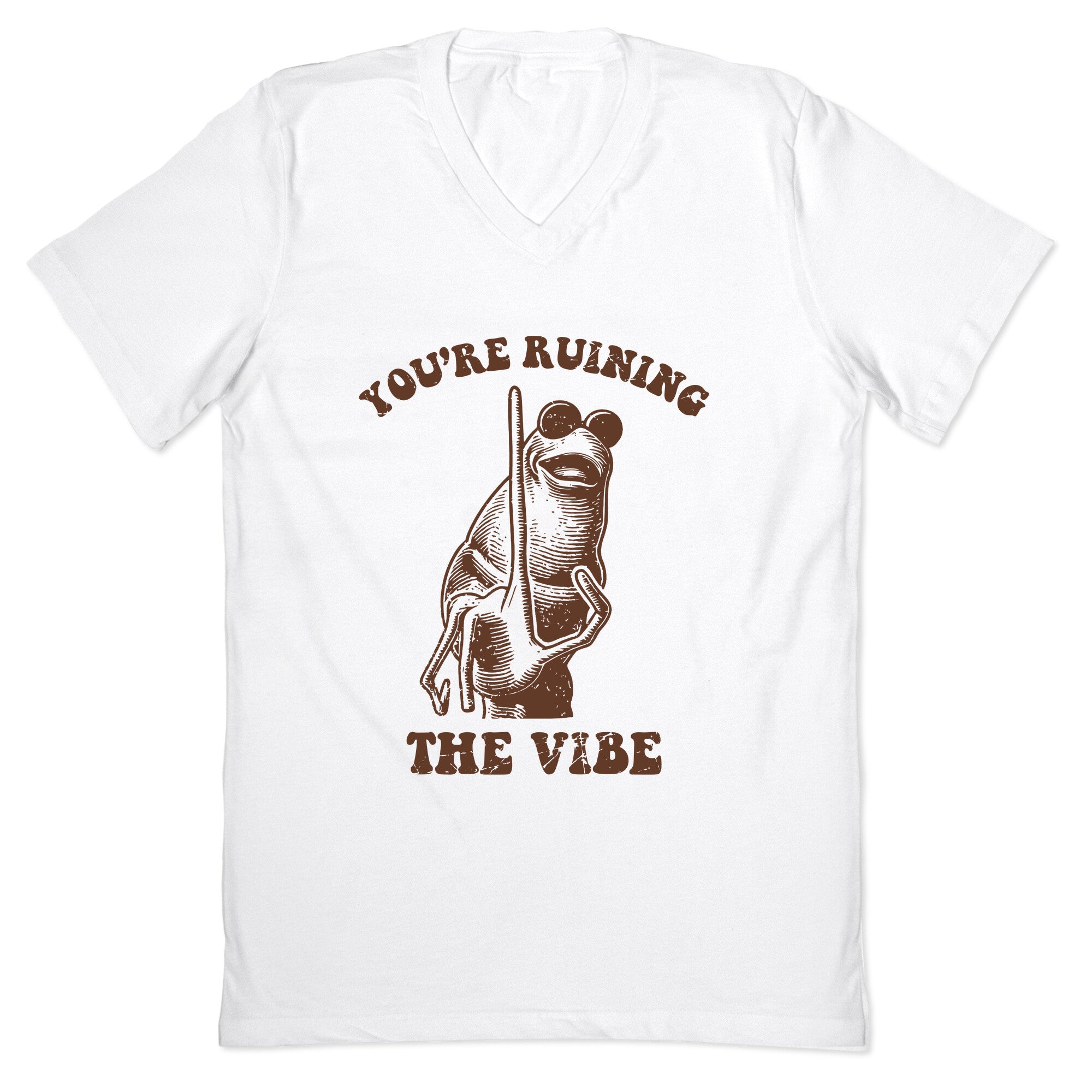 You Are Ruining the Vibe V-Neck