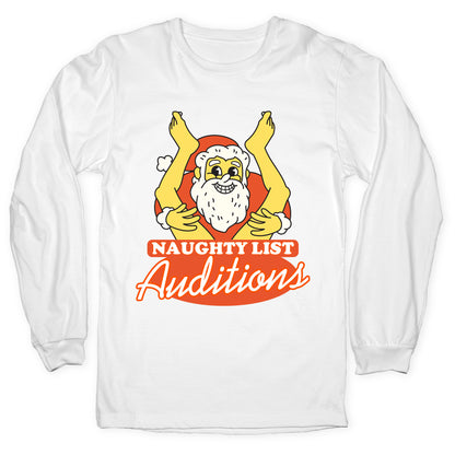 Naughty List Auditions Longsleeve Tee