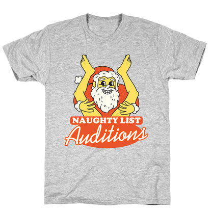 Naughty List Auditions T-Shirt