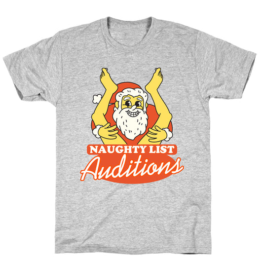 Naughty List Auditions T-Shirt