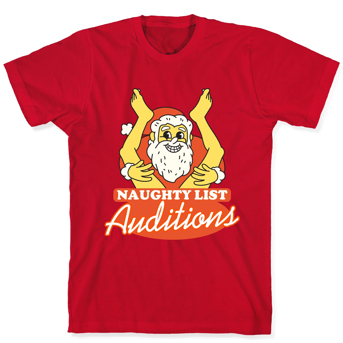 Naughty List Auditions T-Shirt