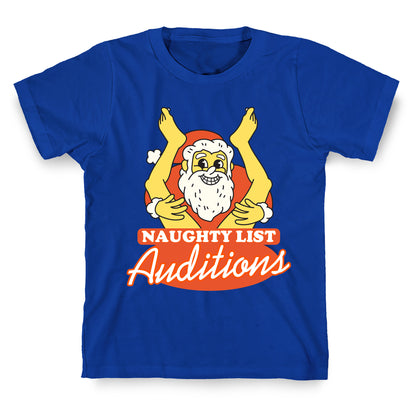 Naughty List Auditions T-Shirt