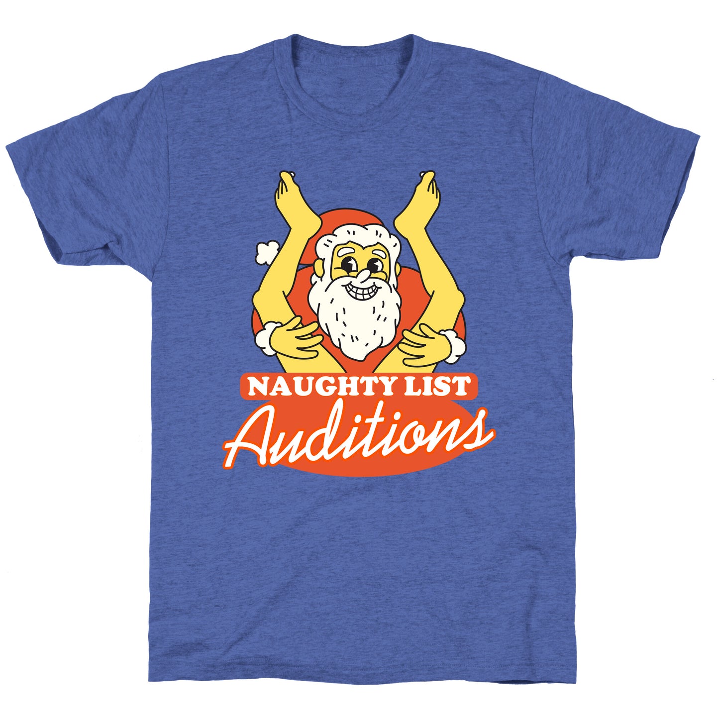 Naughty List Auditions Unisex Triblend Tee
