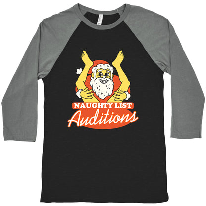 Naughty List Auditions Baseball Tee