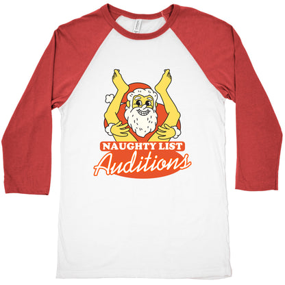 Naughty List Auditions Baseball Tee