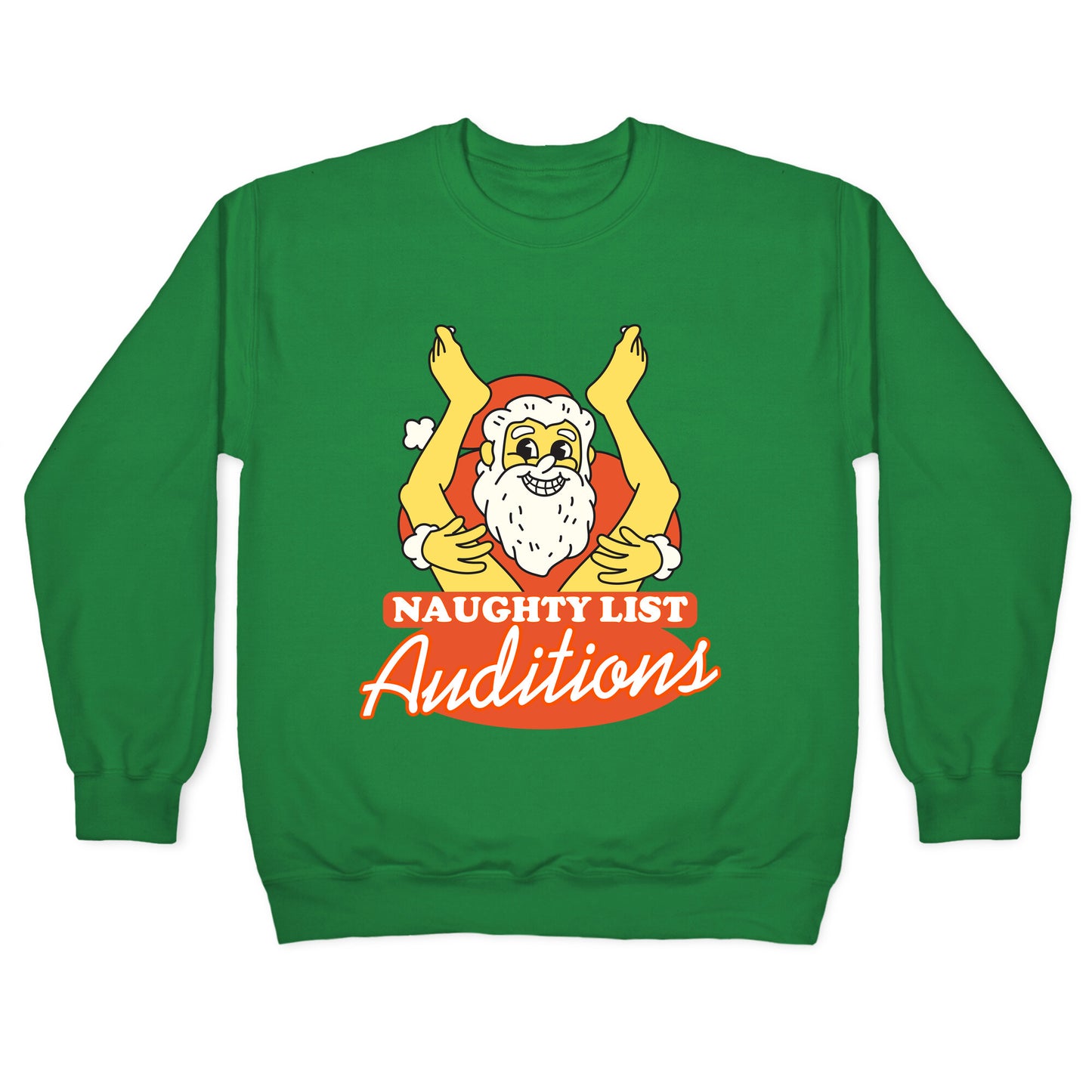 Naughty List Auditions Crewneck Sweatshirt