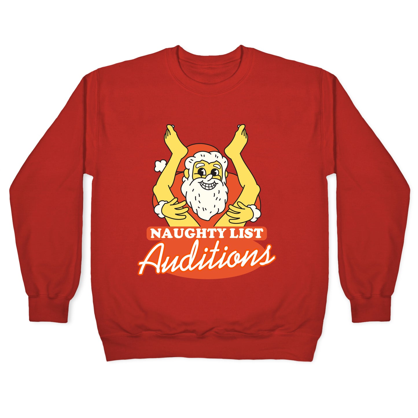 Naughty List Auditions Crewneck Sweatshirt