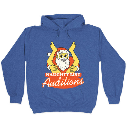 Naughty List Auditions Hoodie