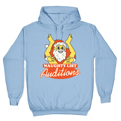 Naughty List Auditions Hoodie