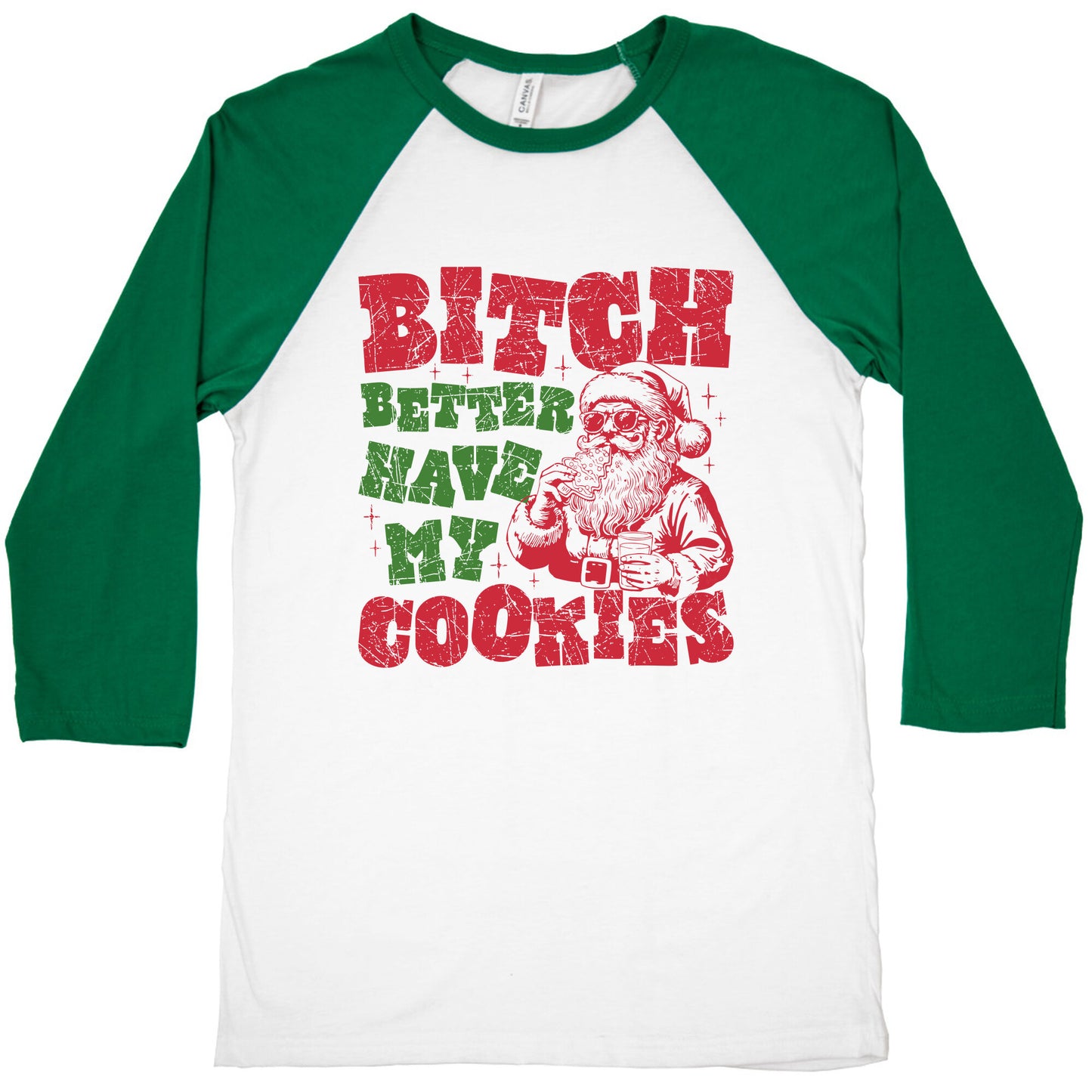 B\*tch Better Have my Cookies Baseball Tee
