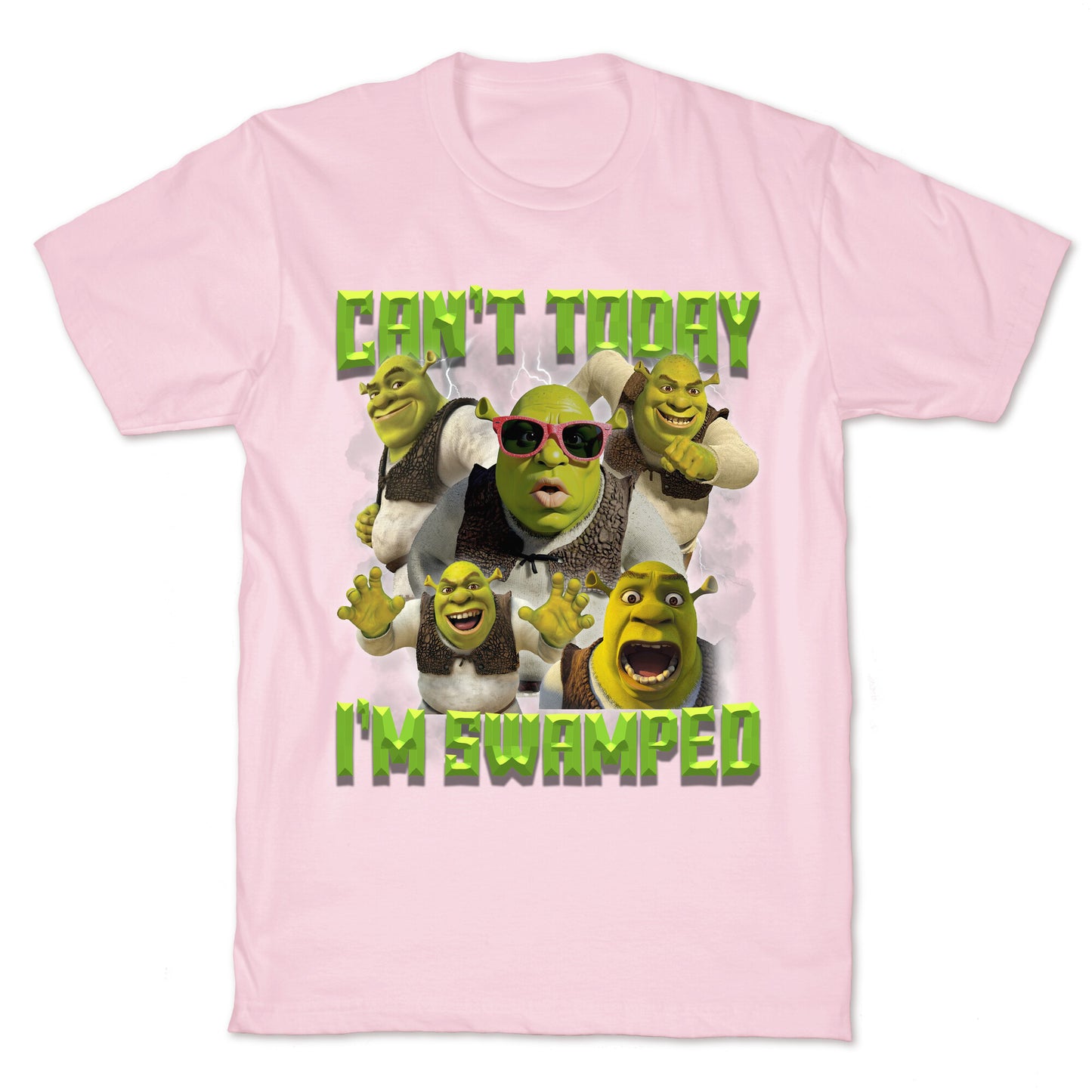 Cant Today, Im Swamped T-Shirt