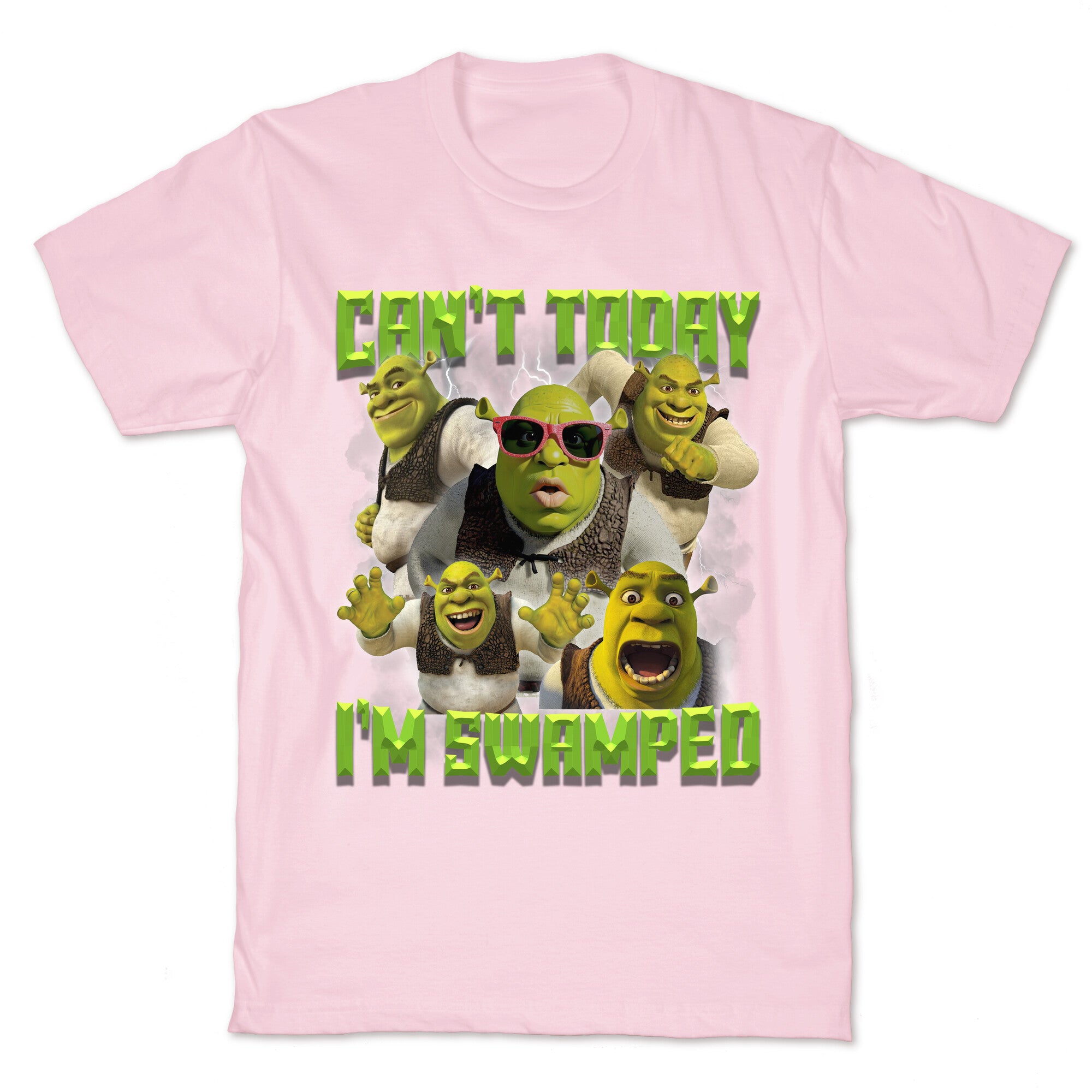 Cant Today, Im Swamped T-Shirt