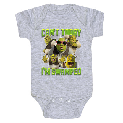 Cant Today, Im Swamped Baby One-Piece
