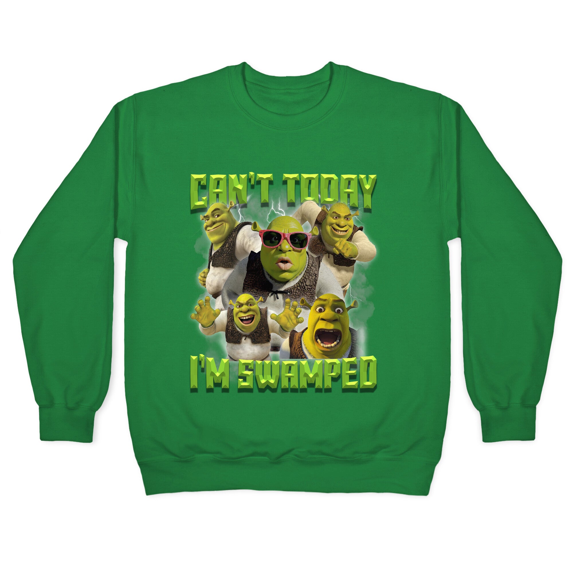 Cant Today, Im Swamped Crewneck Sweatshirt