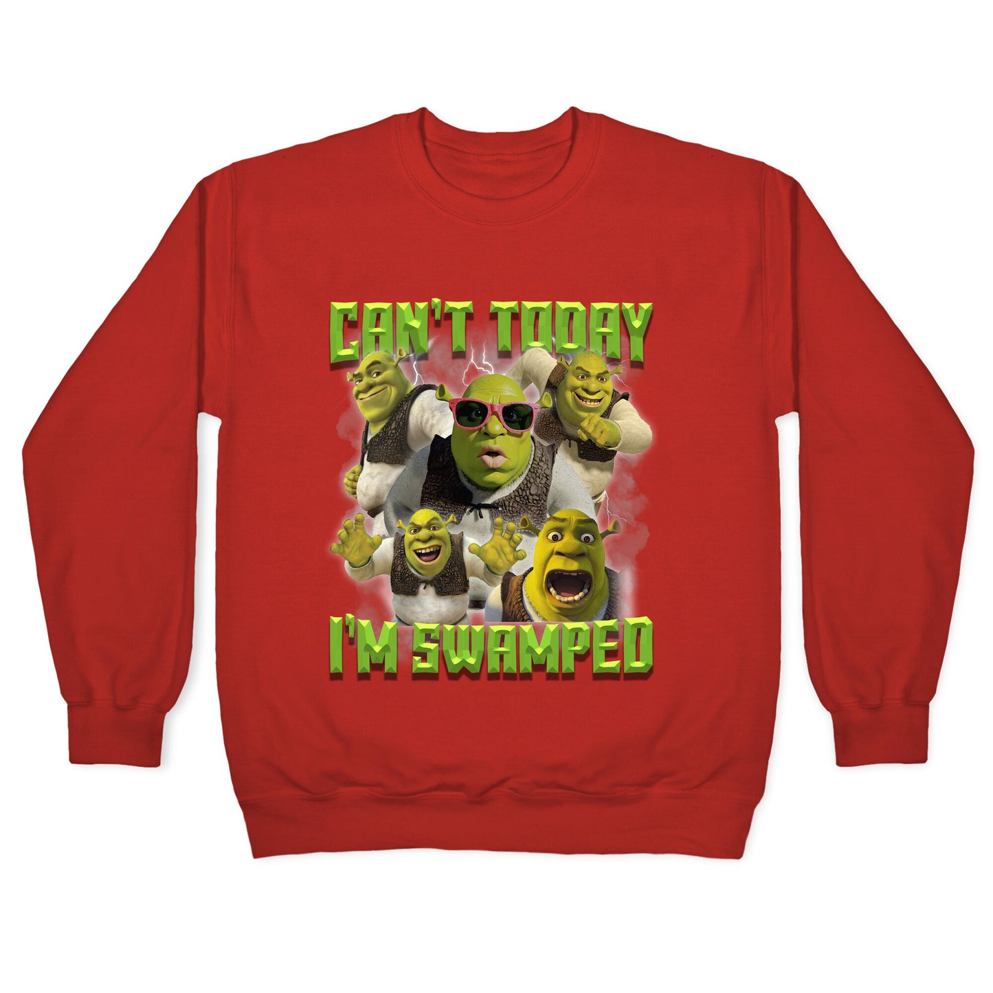 Cant Today, Im Swamped Crewneck Sweatshirt