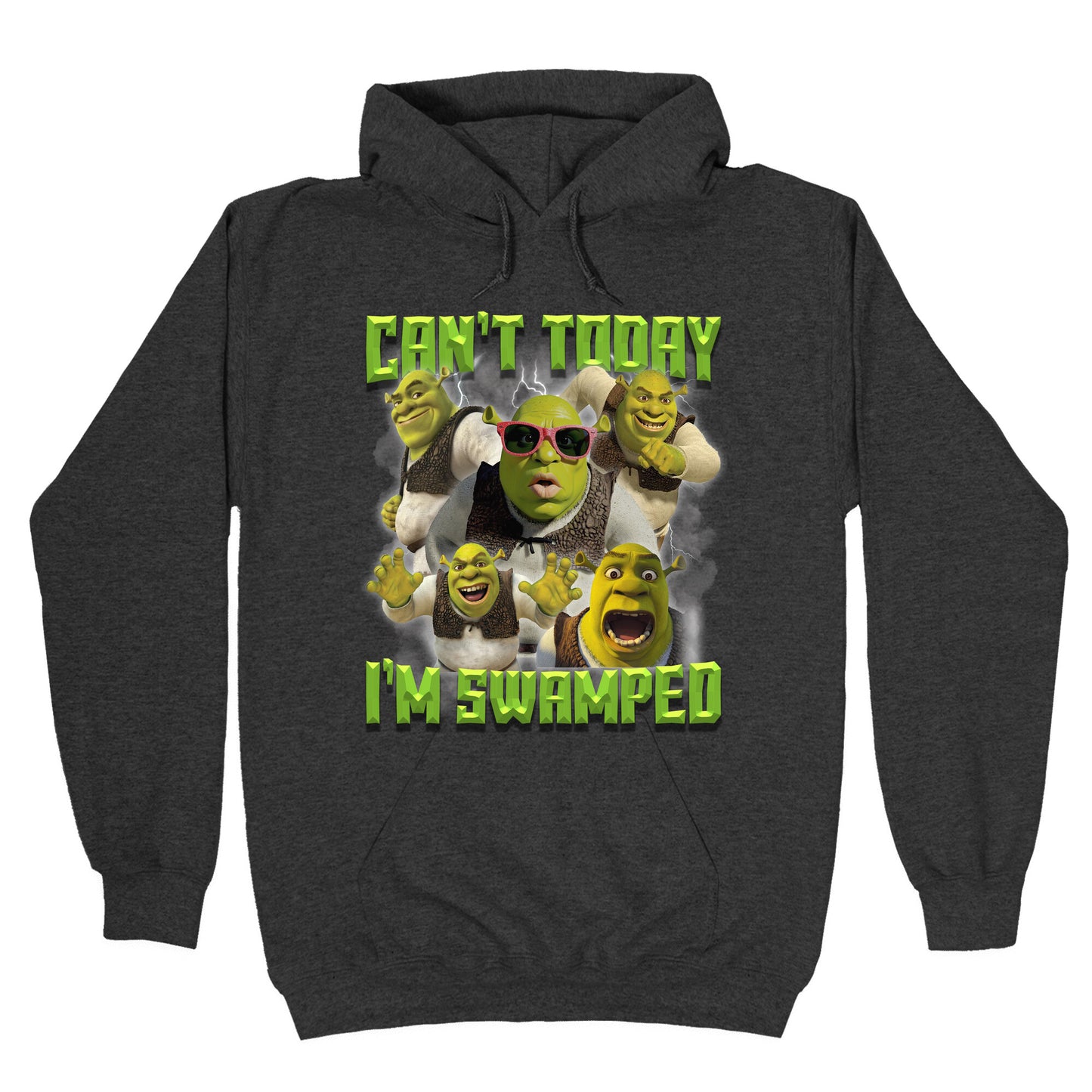 Cant Today, Im Swamped Hoodie