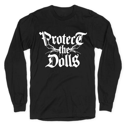 Protect the Dolls Graphic Tee Longsleeve Tee