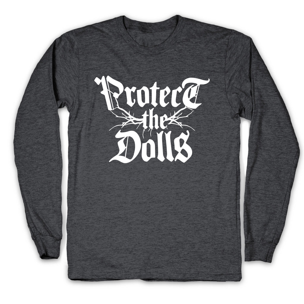 Protect the Dolls Graphic Tee Longsleeve Tee