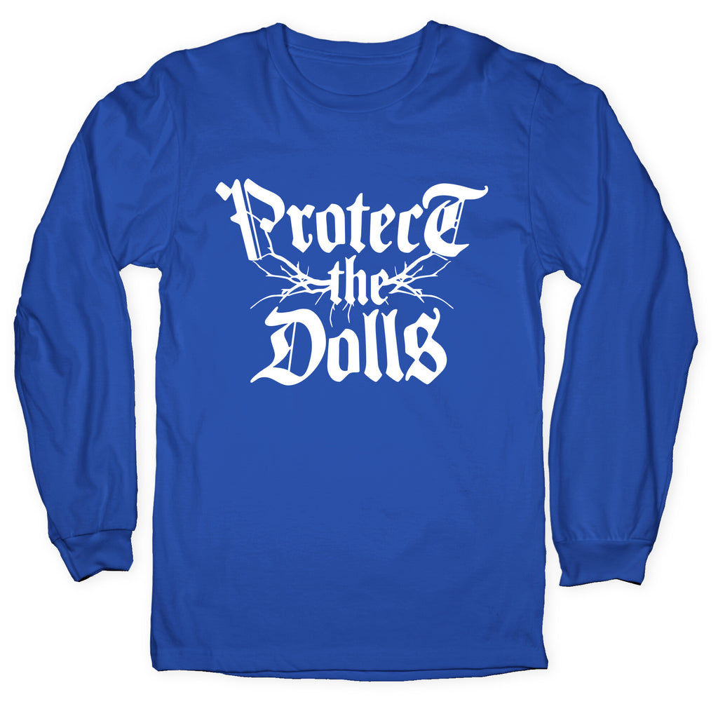 Protect the Dolls Graphic Tee Longsleeve Tee