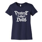 Protect the Dolls Graphic Tee Womens Cotton Tee