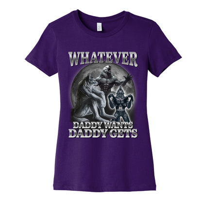 Whatever Daddy Wants Wolf Shirt Womens Cotton Tee