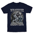 Whatever Daddy Wants Wolf Shirt T-Shirt