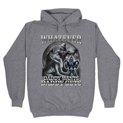 Whatever Daddy Wants Wolf Shirt Hoodie